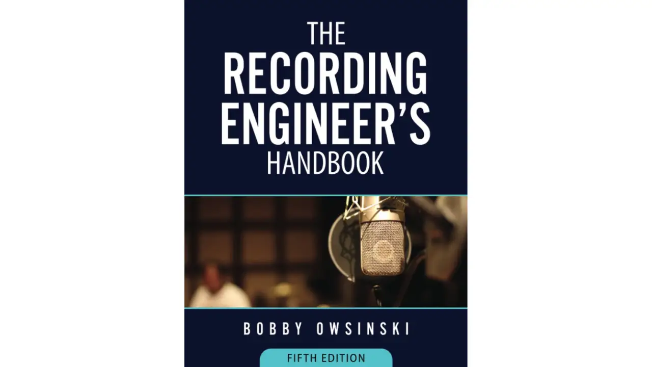 The Recording Engineer's Handbook 5th Edition