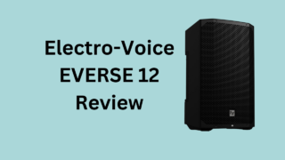 Electro-Voice-EVERSE-12-Review