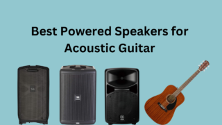 best-powered-speakers-for-acoustic-guitar