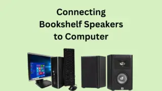 connecting-bookshelf-speakers-to-computer