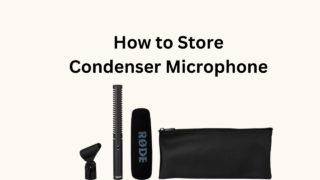 how-to-store-condenser-microphone