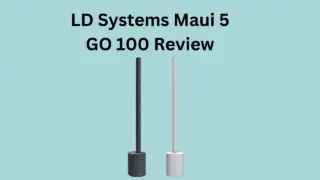 ld-systems-maui-5-go-100-review