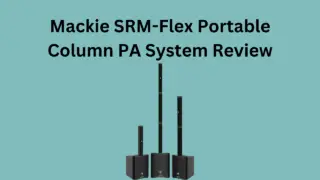 mackie-srm-flex-portable-column-pa-system-reviews